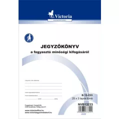   VICTORIA PAPER Nyomtatvány, jegyzőkönyv a fogyasztó minőségi kifogásáról, 25x3, A5, VICTORIA PAPER, "B.13-233", 20 tömb/csomag